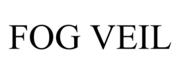 FOG VEIL trademark