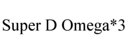 SUPER D OMEGA*3 trademark