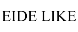 EIDE LIKE trademark