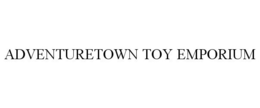 ADVENTURETOWN TOY EMPORIUM trademark
