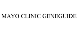 MAYO CLINIC GENEGUIDE trademark