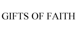 GIFTS OF FAITH trademark