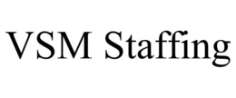 VSM STAFFING trademark