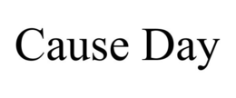 CAUSE DAY trademark