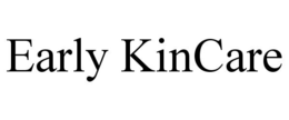EARLY KINCARE trademark