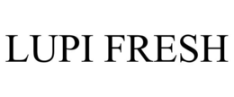 LUPI FRESH trademark