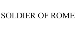SOLDIER OF ROME trademark