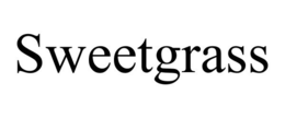 SWEETGRASS trademark