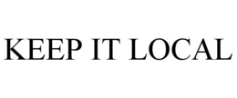 KEEP IT LOCAL trademark