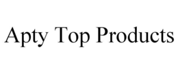 APTY TOP PRODUCTS trademark