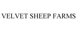 VELVET SHEEP FARMS trademark