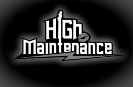 HIGH MAINTENANCE trademark