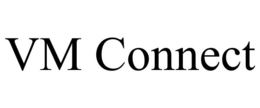 VM CONNECT trademark