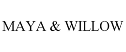 MAYA & WILLOW trademark