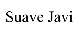 SUAVE JAVI trademark