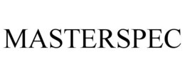 MASTERSPEC trademark