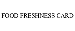FOOD FRESHNESS CARD trademark