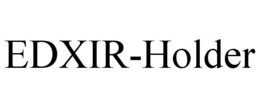 EDXIR-HOLDER trademark