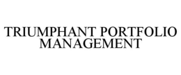 TRIUMPHANT PORTFOLIO MANAGEMENT trademark