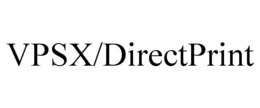 VPSX/DIRECTPRINT trademark