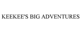 KEEKEE'S BIG ADVENTURES trademark