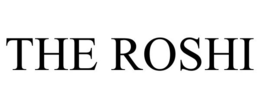 THE ROSHI trademark