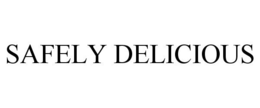 SAFELY DELICIOUS trademark