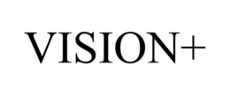 VISION+ trademark