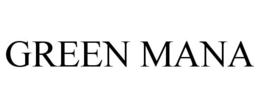 GREEN MANA trademark