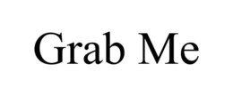 GRAB ME trademark