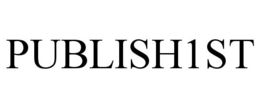 PUBLISH1ST trademark