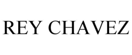 REY CHAVEZ trademark