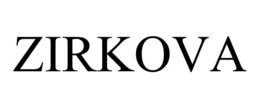 ZIRKOVA trademark