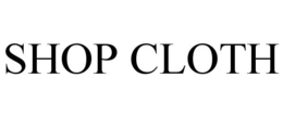 SHOP CLOTH trademark
