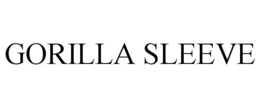 GORILLA SLEEVE trademark