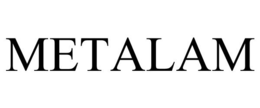 METALAM trademark