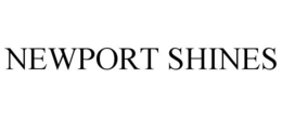 NEWPORT SHINES trademark