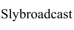 SLYBROADCAST trademark