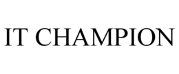 IT CHAMPION trademark