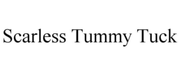 SCARLESS TUMMY TUCK trademark