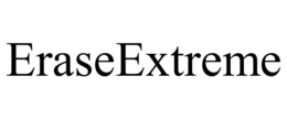ERASEEXTREME trademark