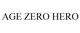 AGE ZERO HERO trademark