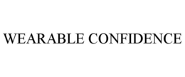 WEARABLE CONFIDENCE trademark