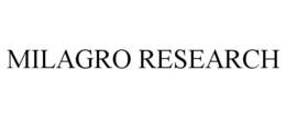 MILAGRO RESEARCH trademark