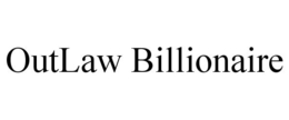 OUTLAW BILLIONAIRE trademark