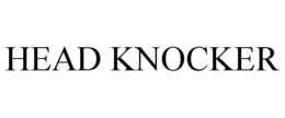HEAD KNOCKER trademark