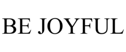 BE JOYFUL trademark