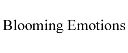 BLOOMING EMOTIONS trademark