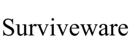 SURVIVEWARE trademark