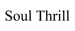 SOUL THRILL trademark